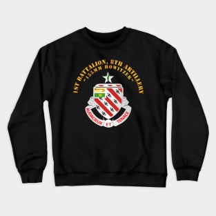 1st Battalion, 8th Artillery - V1 wo DS Crewneck Sweatshirt